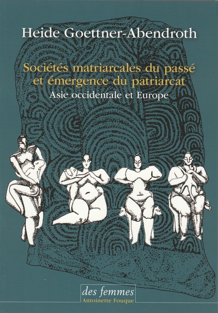 Sociétés matriarcales du passé et émergence du patriarcat